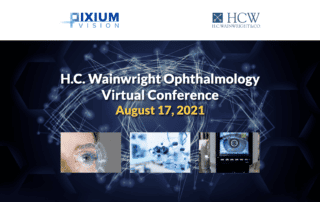 H.C. Wainwright Ophthalmology Virtual Conference  august 17, 2021