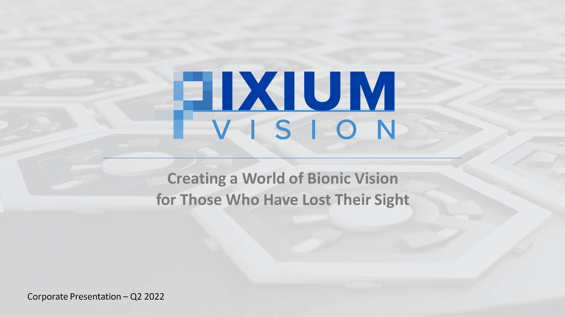 Corporate Presentation Pixium Vision 2022